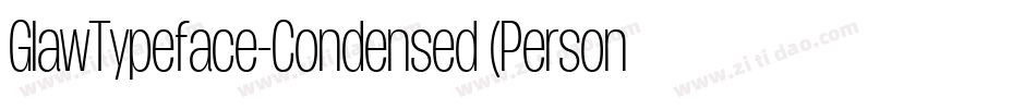 GlawTypeface-Condensed (Personal Use)字体转换